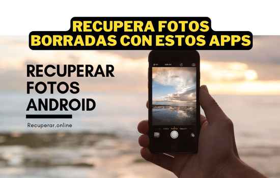 Recupera fotos borradas con estos apps